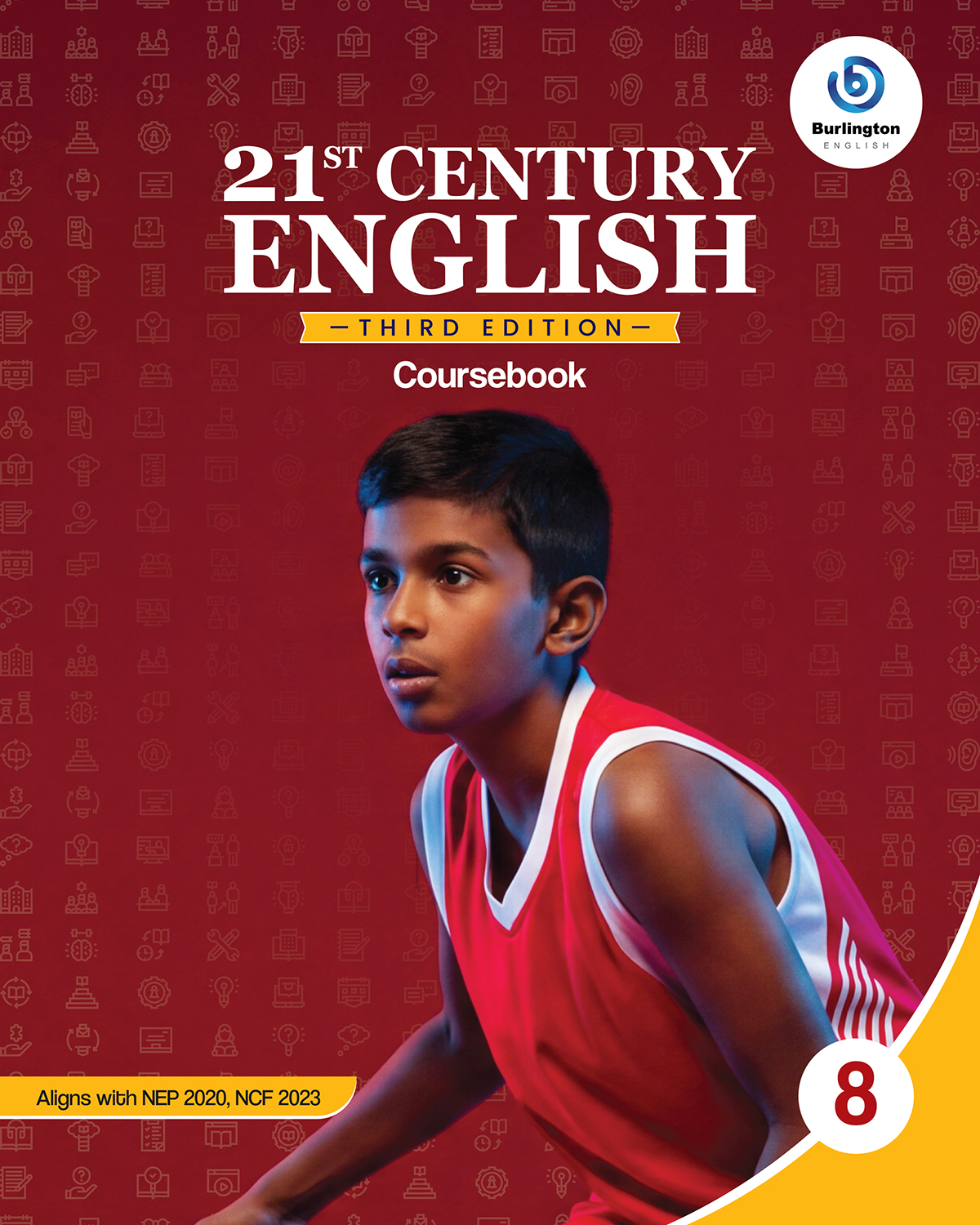 21ST CENTURY ENGLISH Third Edition Grade 8