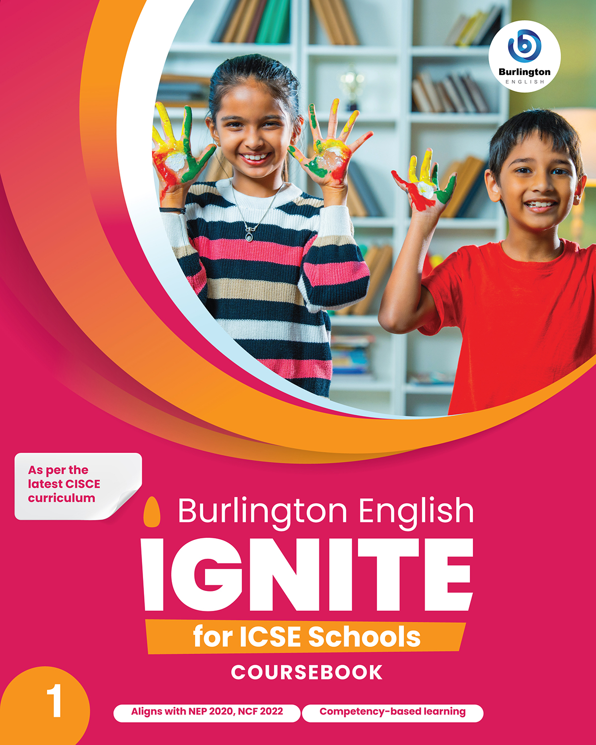 Burlington English IGNITE for ICSE Schools Coursebook Grade 1