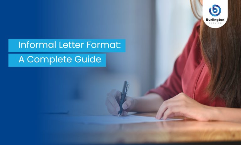 Informal Letter: Format, Sample Letters, and Writing Tips
